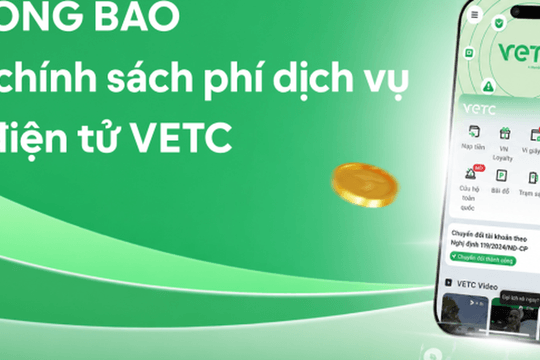 VETC tạm dừng thu phí dịch vụ ví điện tử