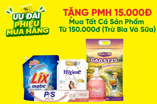Cách nhận phiếu mua hàng 15.000 đồng cho đơn từ 150.000 đồng khi mua online Bách hóa XANH