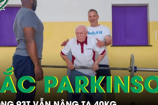 Cụ ông 93 tuổi bị Parkinson và viêm khớp vẫn đều đặn nâng tạ 40kg