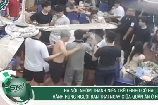 Nhóm côn đồ trêu ghẹo cô gái, hành hung bạn trai trong quán ăn khiến nhiều người phẫn nộ