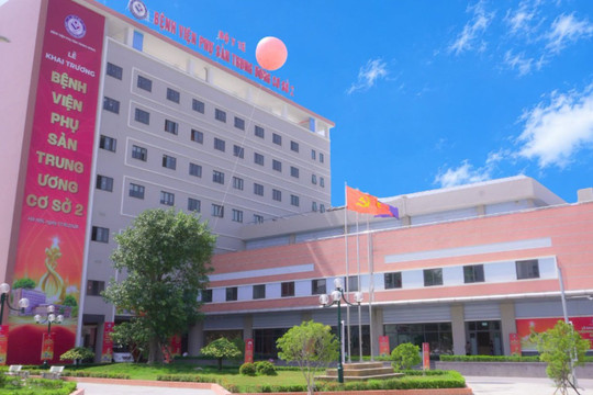 Sáng nay 17/10, khai trương Cơ sở 2 Bệnh viện Phụ sản TW, quy mô 300 giường