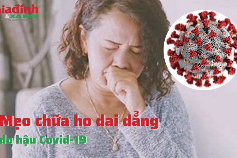 Mẹo chữa ho dai dẳng do hậu Covid-19