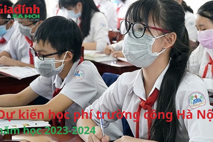 Dự kiến học phí trường công Hà Nội năm học 2023-2024