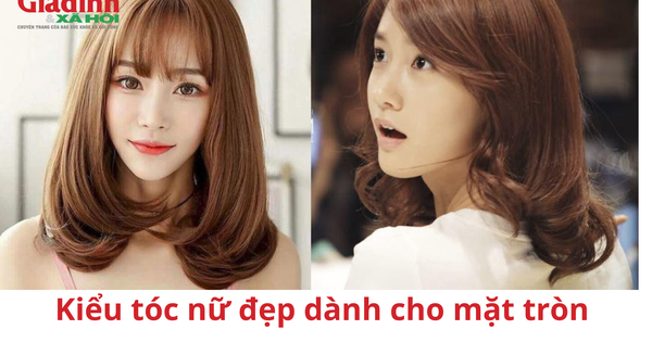 Kiểu tóc nữ đẹp dành cho mặt tròn