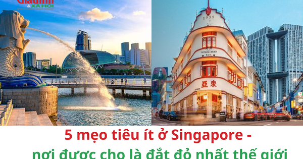 Cách tiêu tiền tiết kiệm ở Singapore - nơi được cho là đắt đỏ nhất thế giới