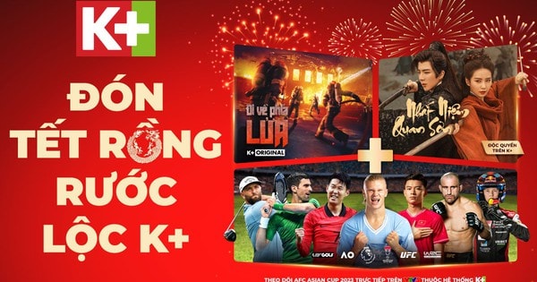 Tưng bừng đón Tết 2024 cùng loạt quà tặng hấp dẫn của K+