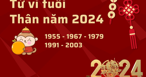 Tử vi tuổi Thân năm 2024 Giáp Thìn, vận khí có nhiều thay đổi?