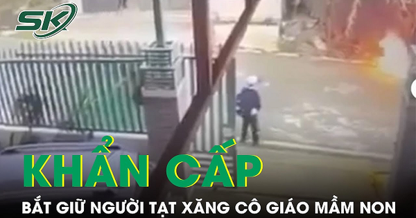 Bắt giữ khẩn cấp người phụ nữ tạt xăng đốt cô giáo mầm non tại Lâm Đồng