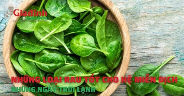 Những loại rau tốt cho hệ miễn dịch những ngày trời lạnh