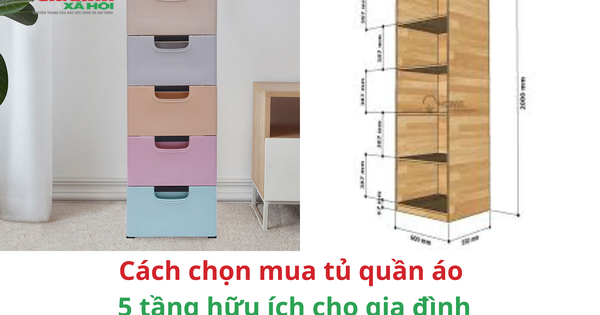 Cách chọn mua tủ quần áo 5 tầng hữu ích cho gia đình