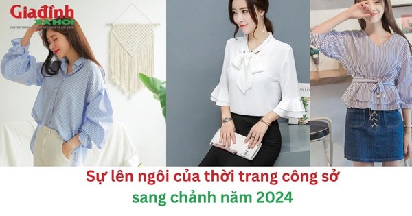 Thời trang công sở sang chảnh năm 2024, áo sơ mi cách điệu nhiều cô nàng mê đắm