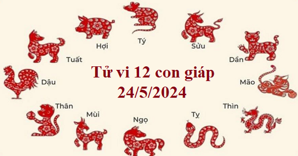 Tử vi 12 con giáp hôm nay 24/5: Sửu rực rỡ, Dần thuận lợi