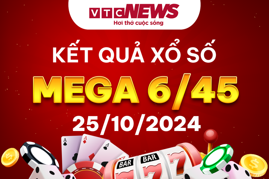 Vietlott 25/10 - Kết quả xổ số Vietlott hôm nay 25/10/2024 - Xổ số Mega 6/45
