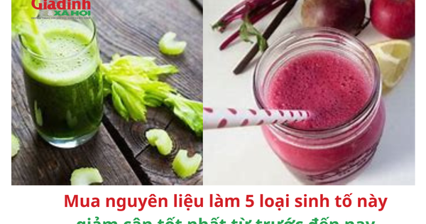 Mua nguyên liệu làm 5 loại sinh tố này giảm cân tốt nhất từ trước đến nay