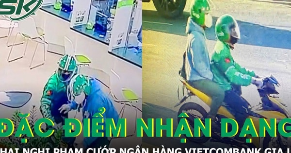 Công an Gia Lai công bố đặc điểm nhận dạng hai đối tượng cướp ngân hàng