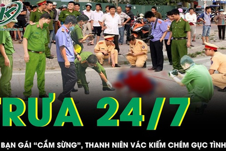 Trưa 24/7: Nghi bạn gái 'cắm sừng', thanh niên vác kiếm truy sát tình địch trọng thương ở Vĩnh Long